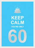 Keep Calm You re Only 60 Book